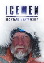 Watch Icemen: 200 Years in Antarctica Online Projectfreetv
