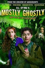 Watch Mostly Ghostly: Have You Met My Ghoulfriend? Online Projectfreetv
