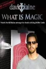 Watch David Blaine What Is Magic Projectfreetv