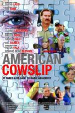 Watch American Cowslip Projectfreetv