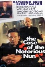 Watch Perry Mason: The Case of the Notorious Nun Projectfreetv