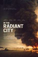Watch In the Radiant City Projectfreetv