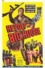 Watch Revolt in the Big House Online Projectfreetv