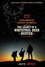 Watch The Legacy of a Whitetail Deer Hunter Projectfreetv