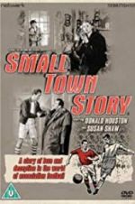 Watch Small Town Story Projectfreetv