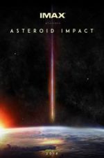 Watch Asteroid Impact Projectfreetv