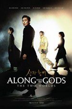 Watch Along with the Gods: The Two Worlds Projectfreetv