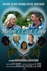 Watch Helen\'s Last Love Projectfreetv