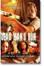 Watch Dead Man\'s Run Projectfreetv