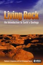 Watch Living Rock: Introduction to Earth\'s Geology Projectfreetv