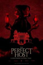 Watch The Perfect Host: A Southern Gothic Tale Projectfreetv