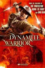 Watch Dynamite Warrior Projectfreetv