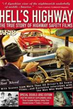 Watch Hell's Highway The True Story of Highway Safety Films Projectfreetv