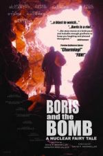Watch Boris and the Bomb Projectfreetv