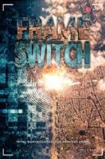 Watch Frame Switch Projectfreetv