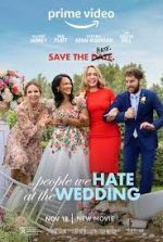Watch The People We Hate at the Wedding Projectfreetv