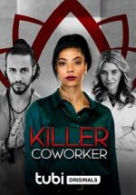 Watch Killer Co-Worker Online Projectfreetv