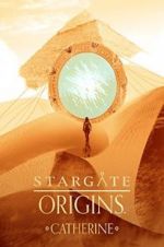 Watch Stargate Origins: Catherine Projectfreetv