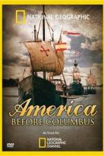 Watch America Before Columbus Projectfreetv