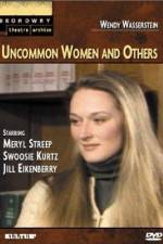 Watch Uncommon Women and Others Projectfreetv
