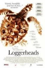 Watch Loggerheads Projectfreetv