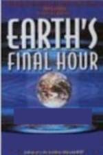 Watch Earth's Final Hours Projectfreetv