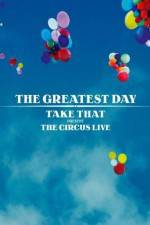Watch Take That The Circus Live Projectfreetv