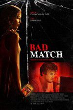 Watch Bad Match Projectfreetv