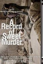 Watch A Record of Sweet Murderer Projectfreetv