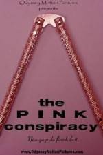 Watch The Pink Conspiracy Projectfreetv
