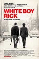 Watch White Boy Rick Projectfreetv