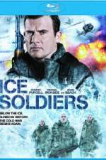 Watch Ice Soldiers Projectfreetv