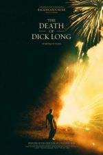 Watch The Death of Dick Long Projectfreetv