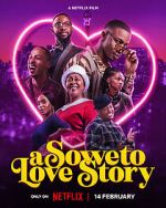 Watch A Soweto Love Story Projectfreetv