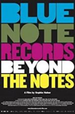 Watch Blue Note Records: Beyond the Notes Projectfreetv