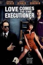 Watch Love Comes to the Executioner Projectfreetv