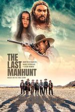 Watch The Last Manhunt Projectfreetv