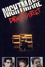 Watch A Nightmare on Drug Street Projectfreetv