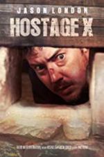 Watch Hostage X Projectfreetv