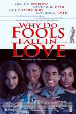 Watch Why Do Fools Fall in Love Projectfreetv