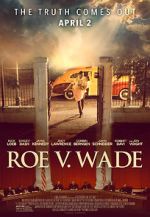 Watch Roe v. Wade Online Projectfreetv