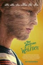 Watch The True Adventures of Wolfboy Projectfreetv