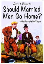 Watch Should Married Men Go Home? Projectfreetv