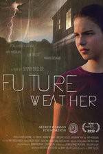 Watch Future Weather Projectfreetv