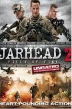 Watch Jarhead 2: Field of Fire Projectfreetv