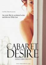 Watch Cabaret Desire Projectfreetv
