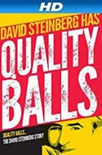Watch Quality Balls: The David Steinberg Story Projectfreetv