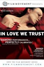 Watch In Love We Trust Projectfreetv