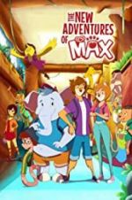 Watch The New Adventures of Max Projectfreetv