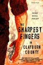 Watch The Sharpest Fingers in Clayburn County Projectfreetv